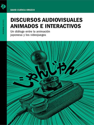 cover image of Discursos audiovisuales animados e interactivos